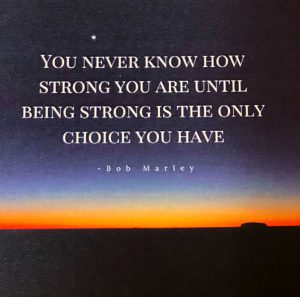 Dark blue sky with an orange sunset with teh words - you never know how strong you are until being strong is the only choice you have