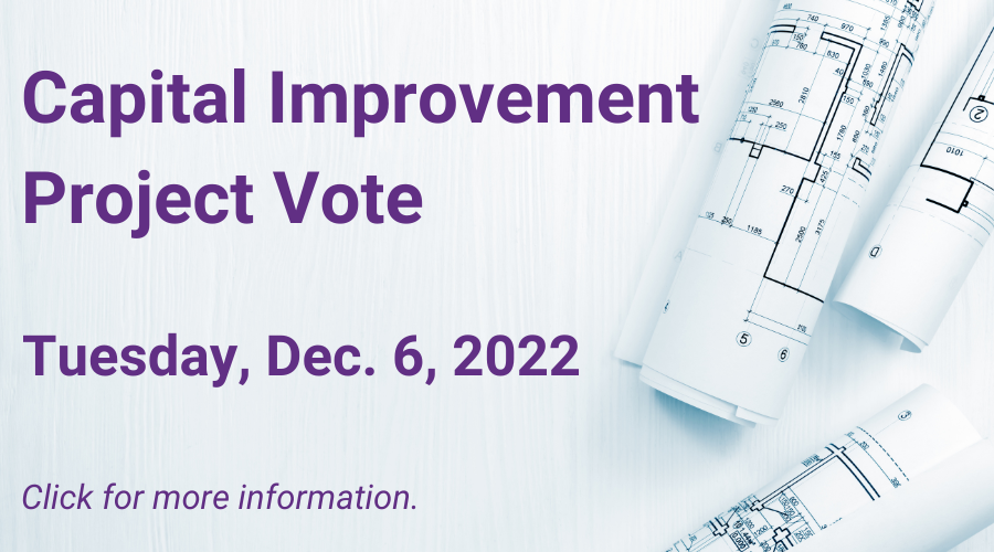 Capital Improvement Project Vote - Dec. 6, 2022