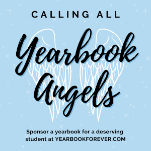 Calling all yearbook angels: Sponsor a yearbook for a deserving student at YEARBOOKFOREVER.COM Angel wings on blue background